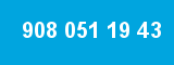 908 051 19 43